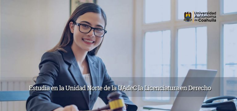 Ofrece UA de C en la Unidad Norte la Licenciatura en Derecho 