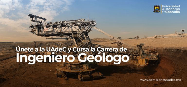 Únete a la UA de C y cursa la carrera de Ingeniero Geólogo