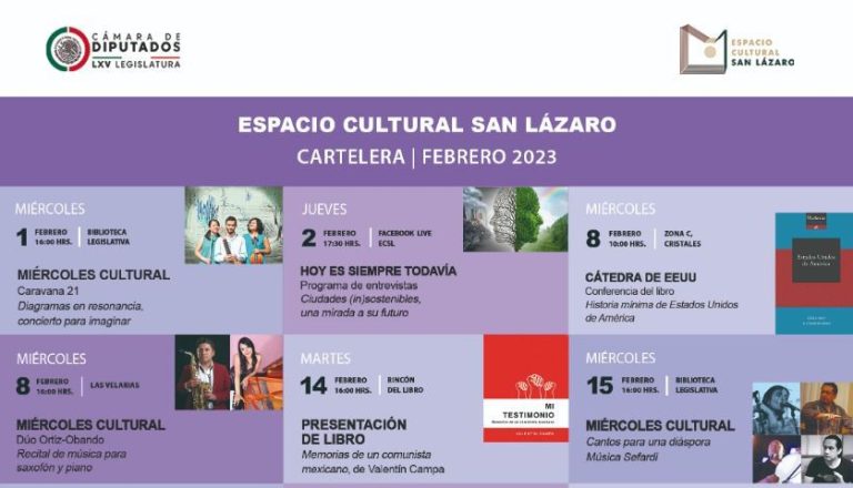 Espacio Cultural San Lázaro presenta las actividades culturales que realizará en el mes de febrero