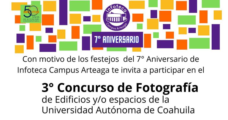 Convoca Infoteca Arteaga de la UA de C al Tercer Concurso de Fotografía de Edificios o Espacios de la Universidad y al Primer Maratón Musical