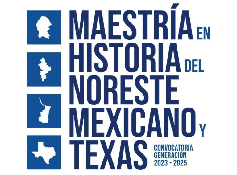 Invita la Facultad de Ciencias Sociales de la UA de C a estudiar la Maestría en Historia del Noreste Mexicano y Texas