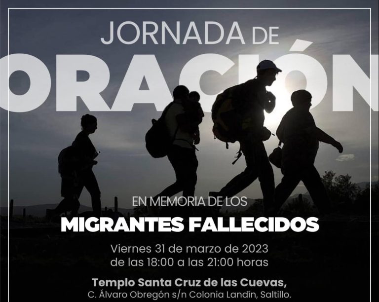 En templo de Saltillo, realizarán jornada de oración por migrantes fallecidos