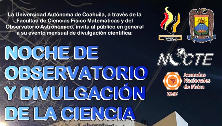 UA de C invita a la Noche del Observatorio y Divulgación de la Ciencia el próximo viernes