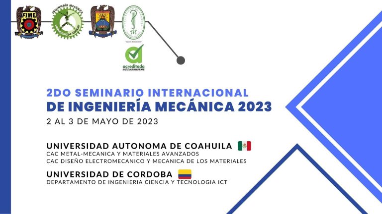 FIME Monclova de la UA de C invita al Segundo Seminario Internacional de Ingeniería Mecánica