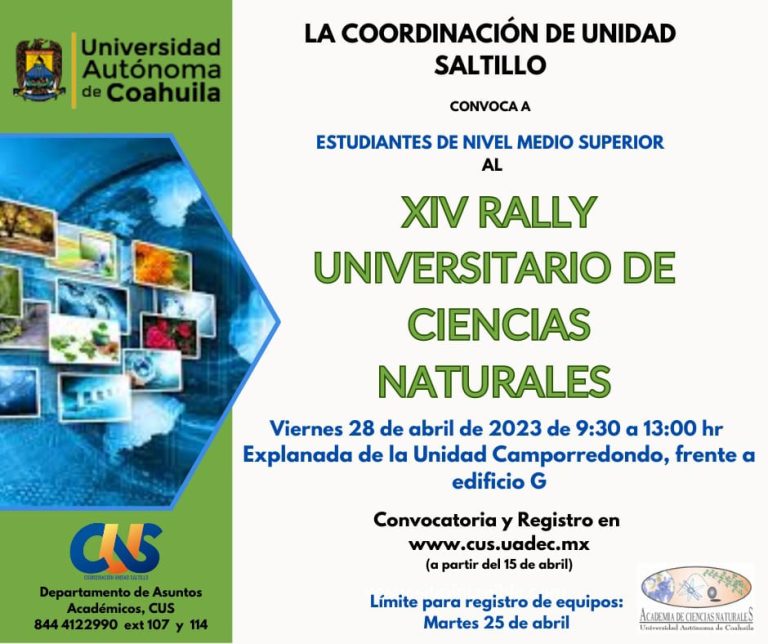 Invita UA de C a sus alumnos de bachillerato de la Unidad Saltillo a participar en el XIV Rally Universitario de Ciencias Naturales