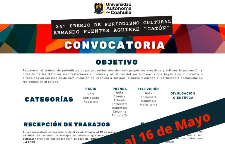 Amplía UA de C al 16 de mayo el registro para participar en la Edición 24 del Premio de Periodismo Cultural Armando Fuentes Aguirre “Catón”