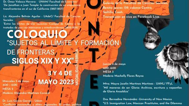 Invita UA de C al Coloquio “Sujetos al límite y formación de fronteras, siglos XIX y XX”