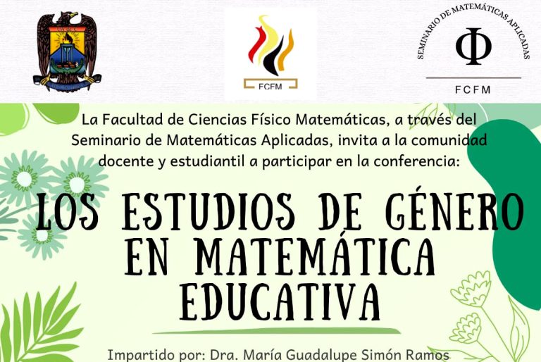 La Facultad de Ciencias Físico Matemáticas de la UA de C invita a la conferencia “Los Estudios de Género en Matemática Educativa”