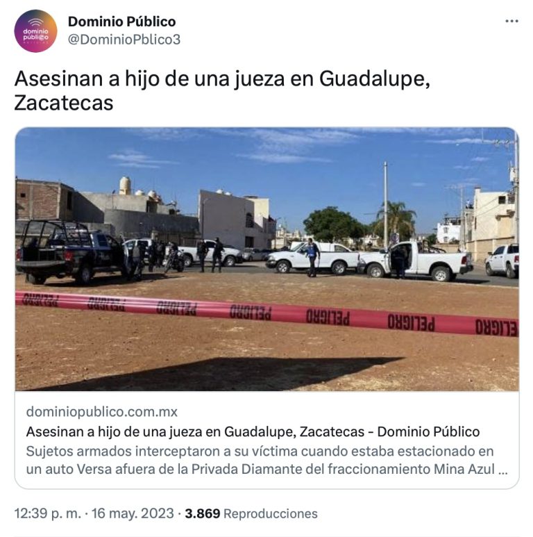 Terror en Zacatecas; ahora matan a hijo de una jueza