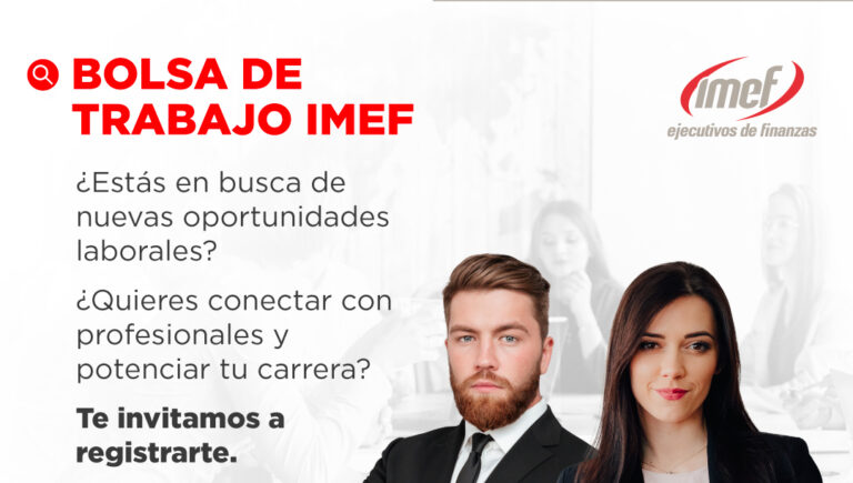 Abre IMEF bolsa de trabajo para empresas y profesionistas en finanzas y administración 