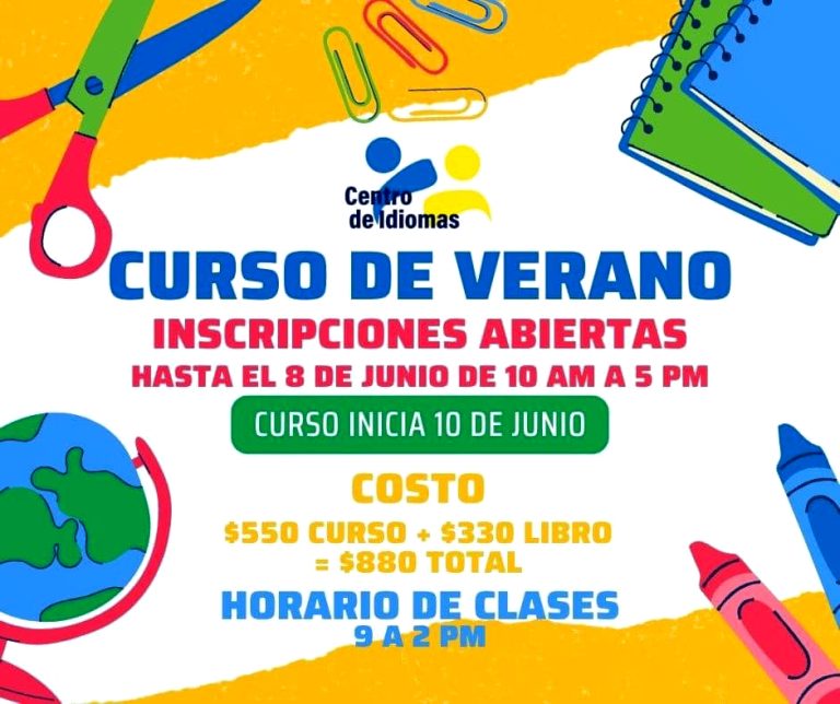 Inscríbete al Curso de Verano que ofrece el Centro de Idiomas Unidad Norte