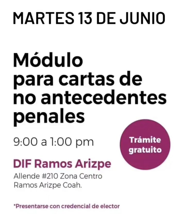 Invitan a jornada para tramitar sin costo cartas de no antecedentes penales en Ramos Arizpe