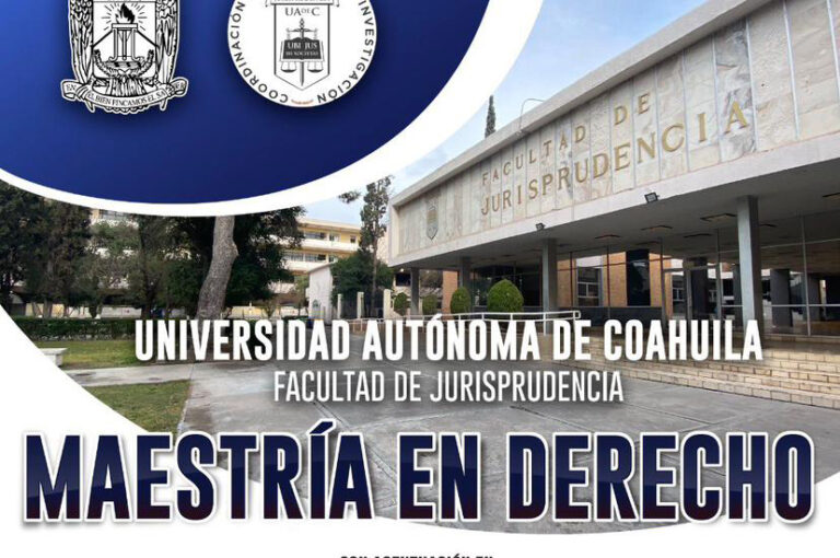 Convoca la Facultad de Jurisprudencia a Estudiar la Maestría en Derecho con cinco acentuaciones