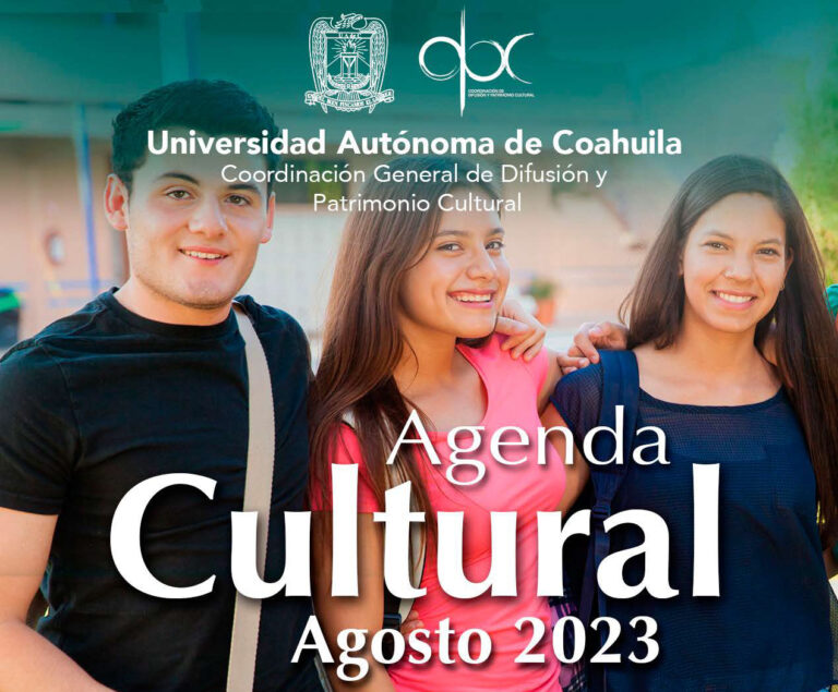 Disfruta las actividades culturales que ofrece la UA de C en agosto