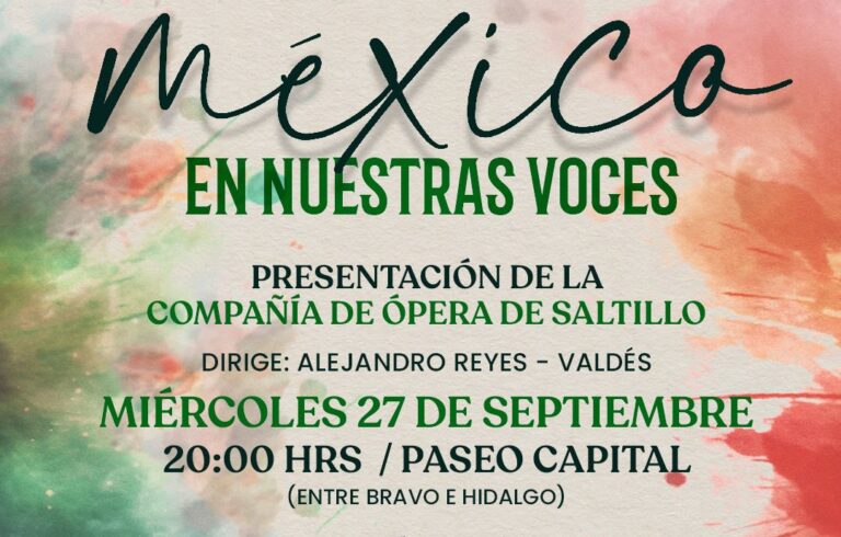 En Paseo Capital, presentará Compañía de Ópera de Saltillo su concierto “México en Nuestras Voces”