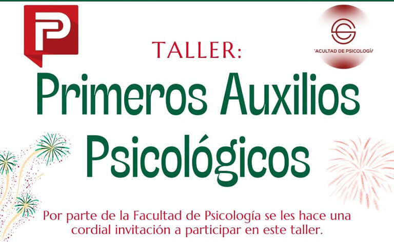 Facultad de Psicología Inicia este Jueves el Taller Primeros Auxilios Psicológicos