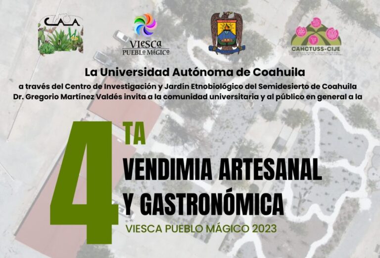 Invita el CIJE de la UAdeC a la “Cuarta Vendimia Artesanal y Gastronómica Viesca Pueblo Mágico 2023”