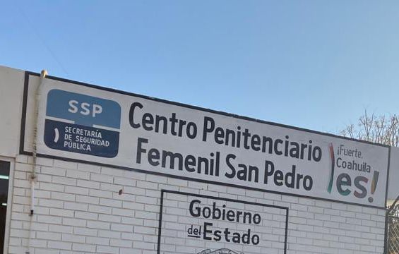 Recapturan a las mujeres evadidas del penal de San Pedro Coahuila