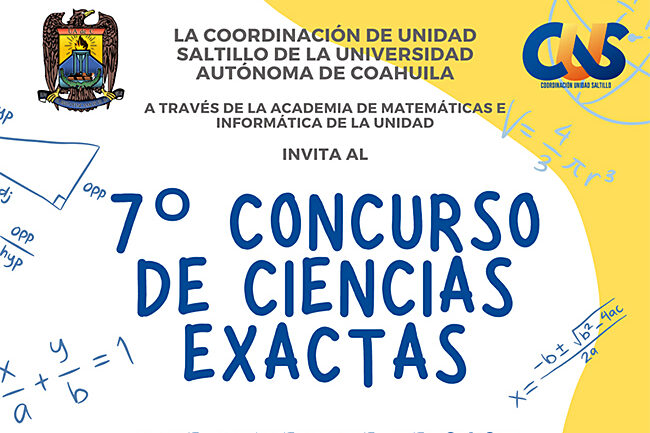 Convoca UA de C a sus estudiantes de bachillerato y licenciatura a participar del Séptimo Concurso Académico de Ciencias Exactas