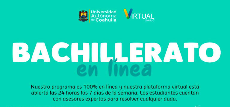 ¿Quieres estudiar el bachillerato en línea de la UA de C?, tienes hasta el 30 de noviembre para registrarte   