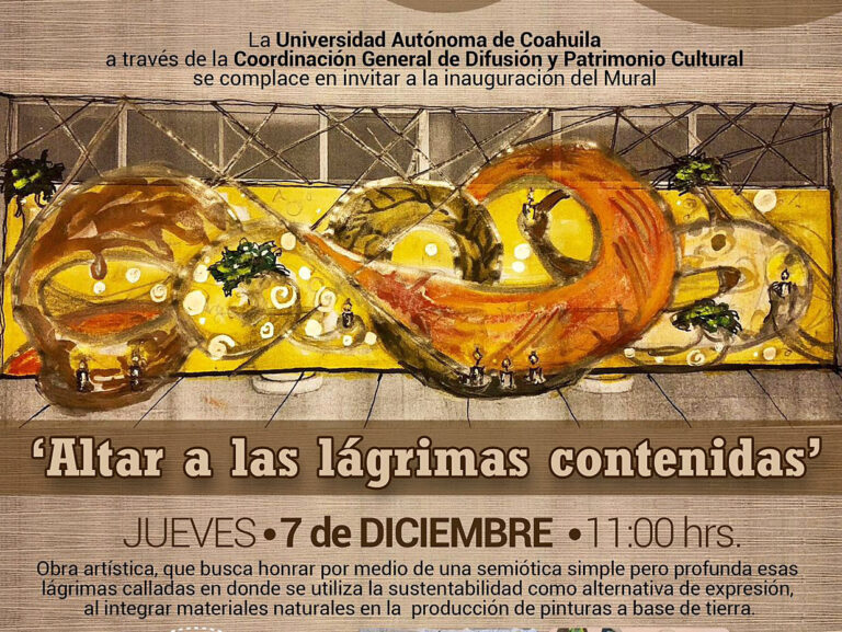 Inaugurará UA de C el Mural “Altar a las lágrimas contenidas” en la Coordinación de Difusión y Patrimonio Cultural