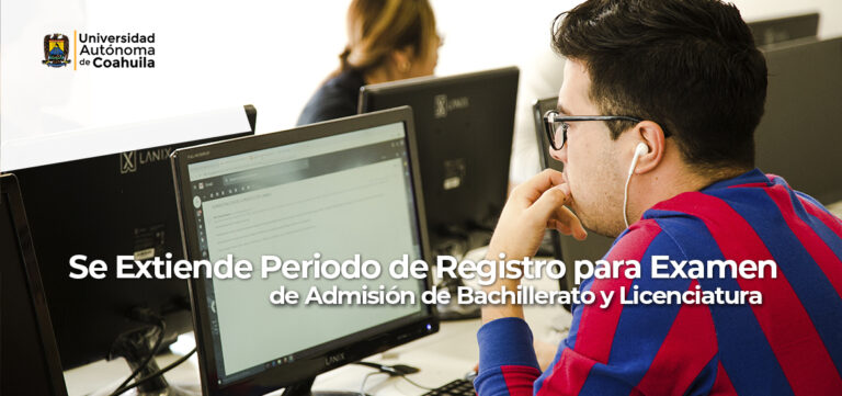 Extiende UA de C periodo de registro para examen de admisión de Bachillerato y Licenciatura