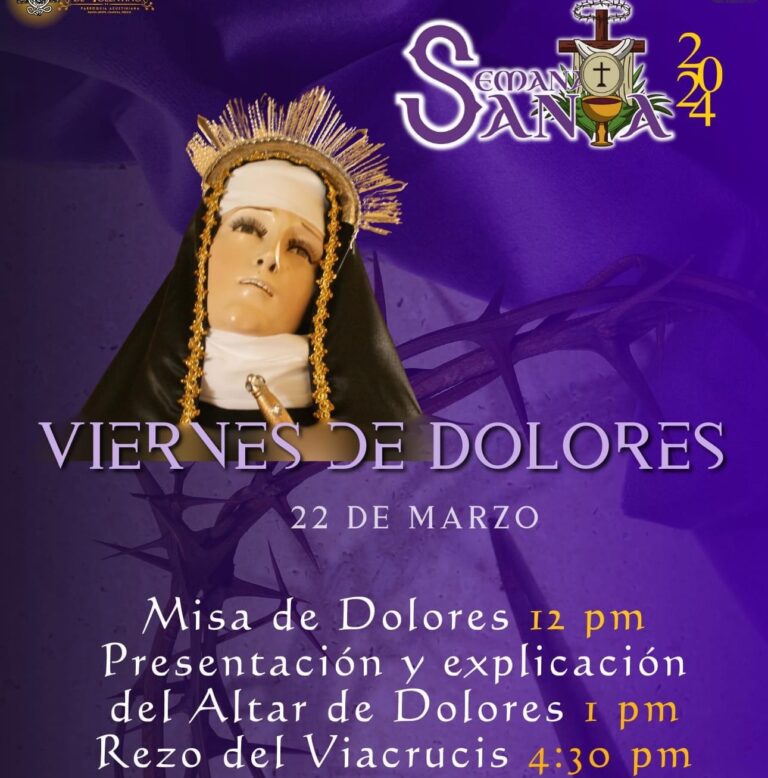 “Viernes de Dolores”, la parroquia de San Nicolás de Tolentino invita a la presentación del altar de dolores 