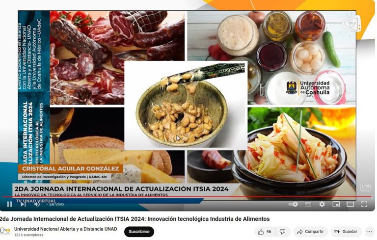 Promueven UAdeC y UNAD el intercambio de conocimientos con la Segunda Jornada de Actualización Tecnológica en la Industria Alimentaria