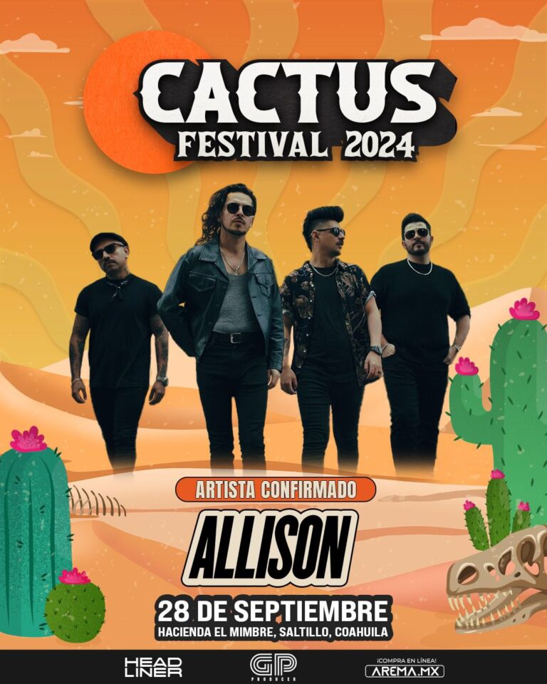 Allison llegará a Saltillo para presentarse en la segunda edición del Cactus Festival