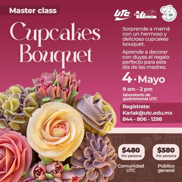 Invita la UTC a participar en la master class para elaborar Cupecakes Bouquet 