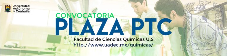 Convoca Facultad de Ciencias Químicas a ocupar plaza de profesor de tiempo completo