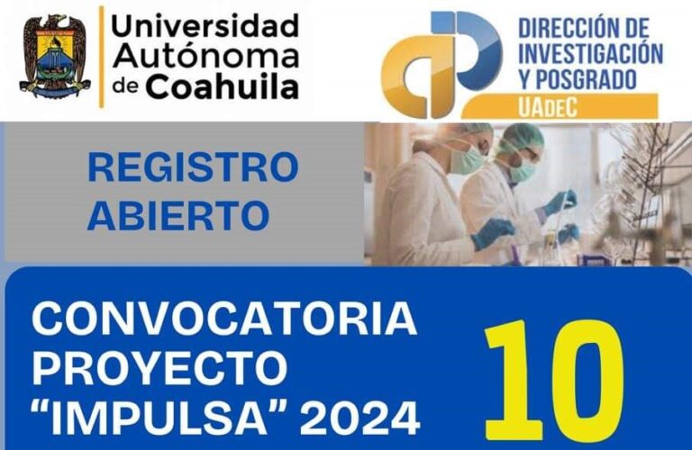 Convoca UA de C a sus investigadores a participar en el proyecto “Impulsa” 2024