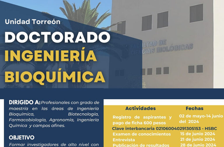 Cursa en la UA de C el Doctorado en Ingeniería Bioquímica