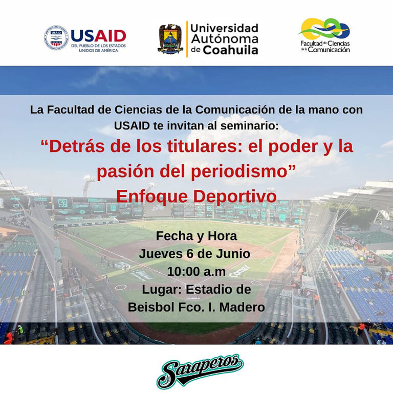 La UA de C y USAID invitan al Seminario «Detrás de los Titulares: el Poder y la Pasión del Periodismo»