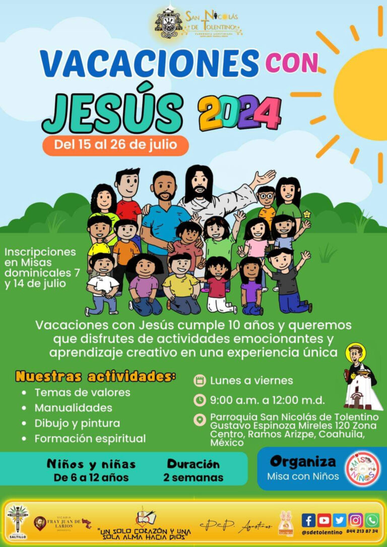 Invitan a vivir las Vacaciones con Jesús en la parroquia San Nicolás de Tolentino en Ramos Arizpe 