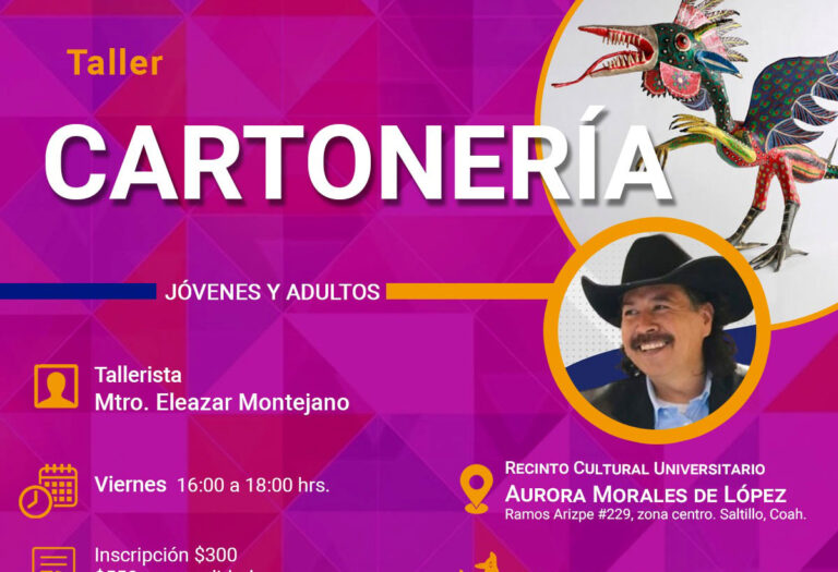 El Recinto Cultural Aurora Morales de López de la UA de C invita a los talleres de cartonería y a la reflexión existencial