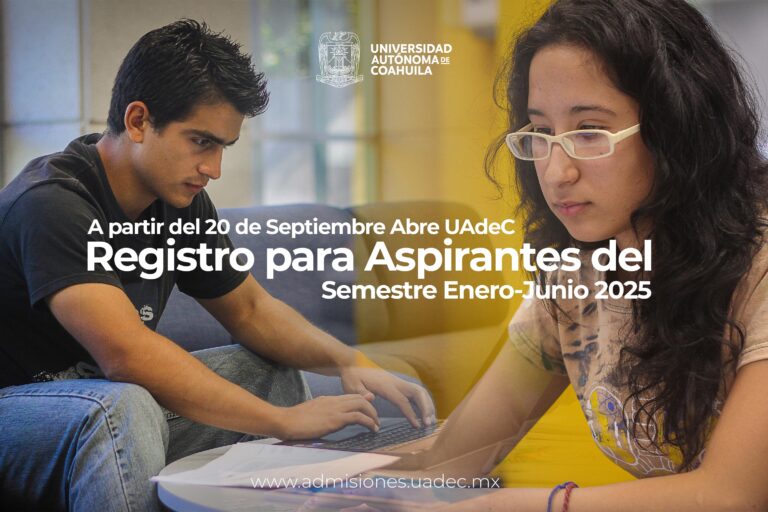 Abre UA de C el 20 de septiembre registro de admisión para el semestre enero-junio 2025