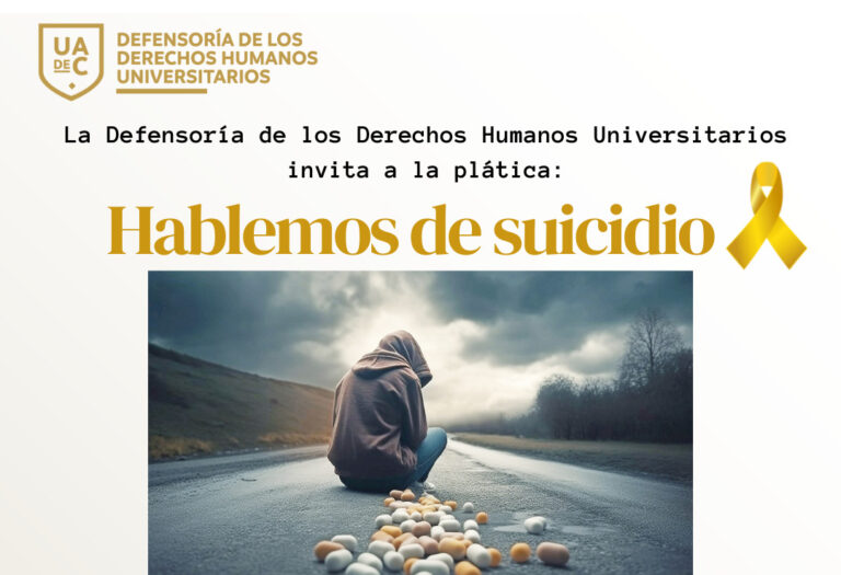 Invita UA de C a la charla “Hablemos de Suicidio”