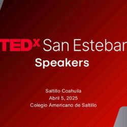 Llegará a Saltillo TEDx San Esteban, foro de talla internacional sobre educación integral1