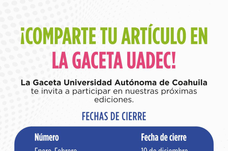 Invita UA de C a colaborar en la Gaceta Universitaria