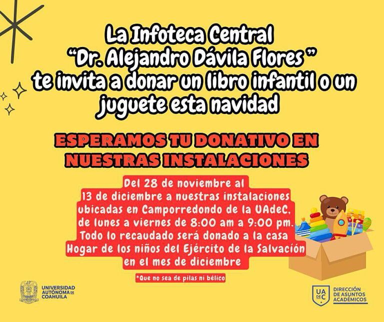 Súmate a la colecta de juguetes y libros infantiles que organiza la Infoteca Central de la UA de C