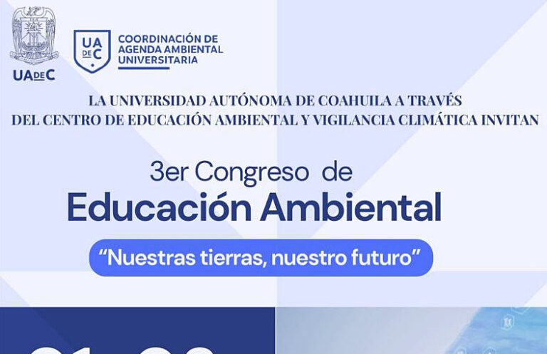 Abre UA de C convocatoria para participar en el Tercer Congreso de Educación Ambiental