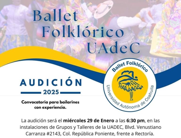 Convoca UAdeC a bailarines con experiencia a la audición del Ballet Folklórico de la UAdeC