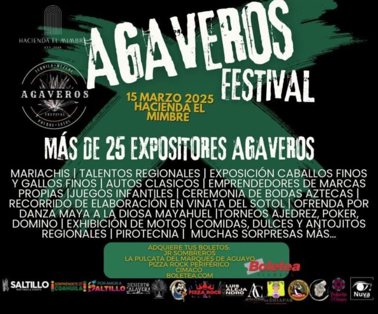 Llega por primera vez a Saltillo el Agaveros Festival