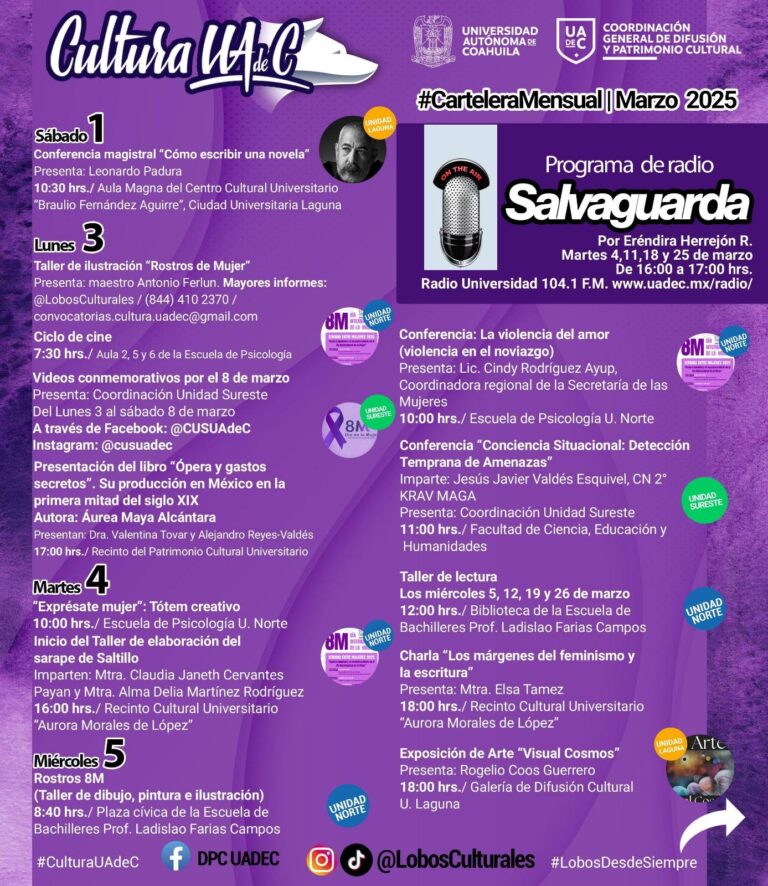 Conoce la variada oferta cultural que ofrece la UA de C en marzo