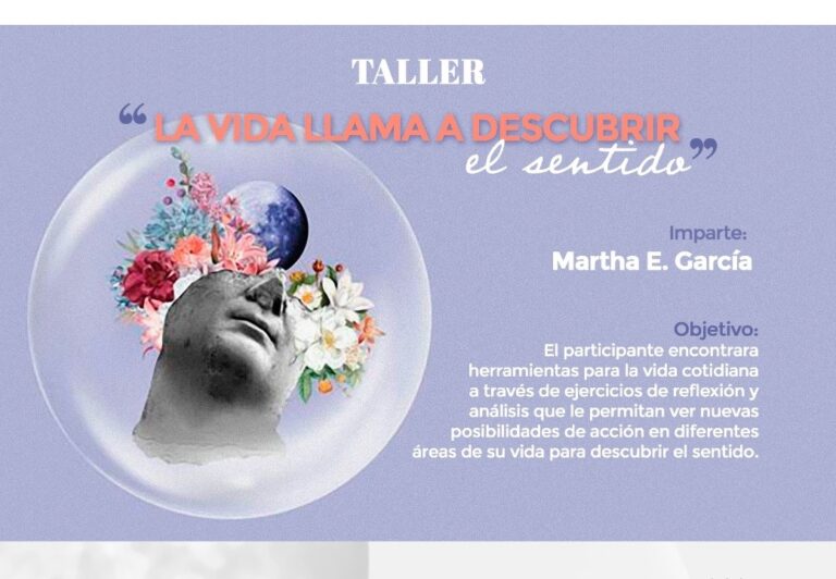 Invita Recinto Cultural Universitario “Aurora Morales de López” de la UA de C al Taller “La Vida Llama a Descubrir el Sentido”