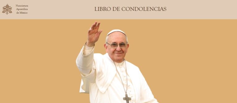 Abre Nunciatura en México libro de condolencias por el papa Francisco