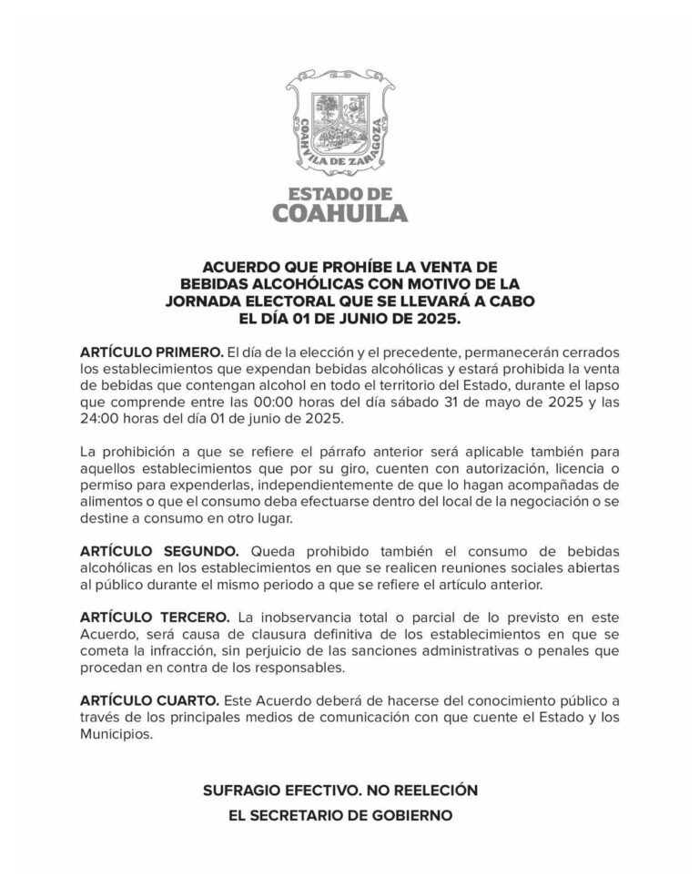 Se aplicará ley seca en Coahuila con motivo de la elección judicial extraordinaria 2025
