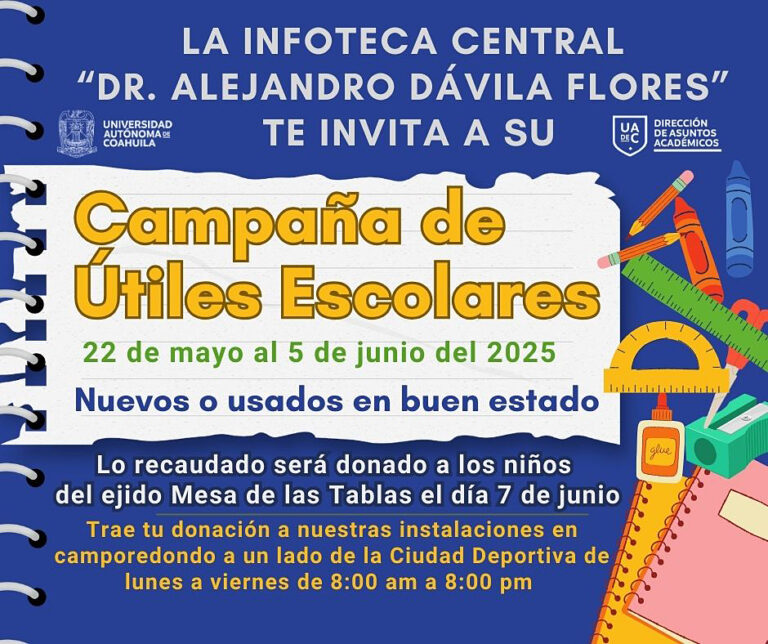 Súmate a la colecta de útiles escolares que organiza la Infoteca Central de la UA de C