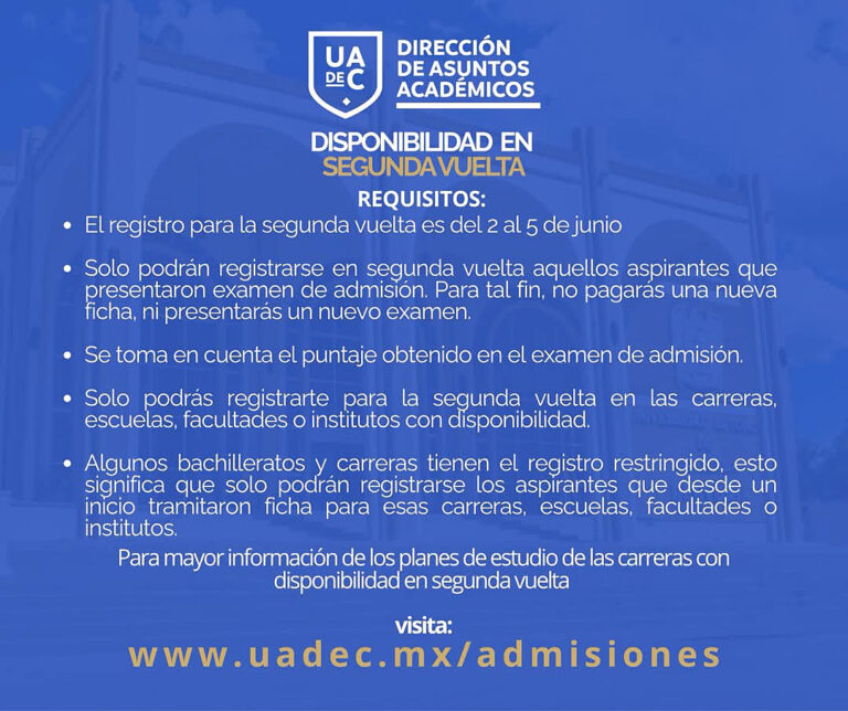 Abre UA de C registro para segunda vuelta de admisión del 2 al 5 de junio